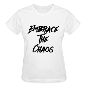 Embrace The Chaos Women's T-Shirt Black Logo - white