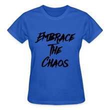 Embrace The Chaos Women's T-Shirt Black Logo - royal blue