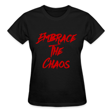 Embrace The Chaos Women's T-Shirt Red Logo - black
