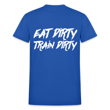 Eat Dirty Train Dirty, Black T- Shirt with White Lettering - royal blue