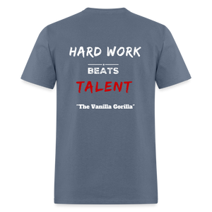 The Official Vanilla Gorilla T-Shirt "Hard Work Beats Talent" - denim