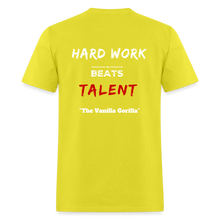 The Official Vanilla Gorilla T-Shirt "Hard Work Beats Talent" - yellow