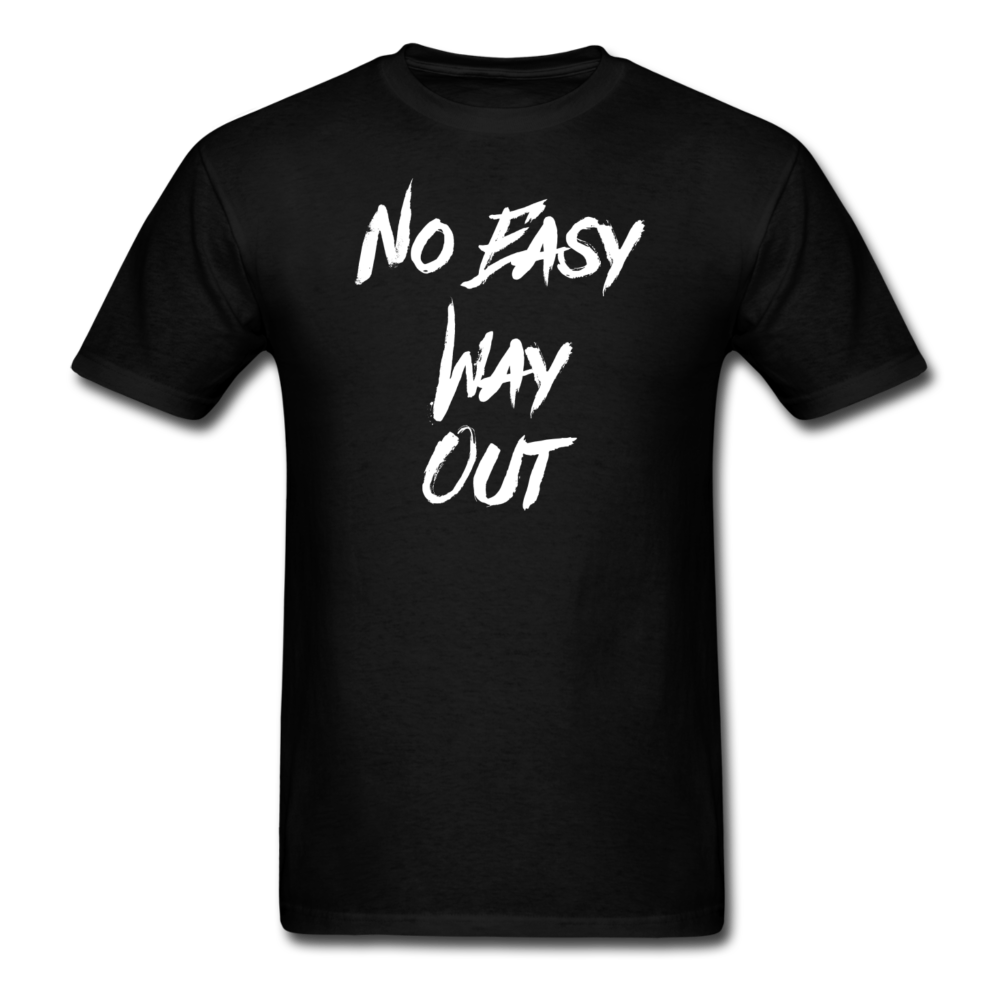 No Easy Way Out, T-Shirt with White Lettering - black