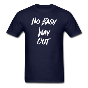 No Easy Way Out, T-Shirt with White Lettering - navy