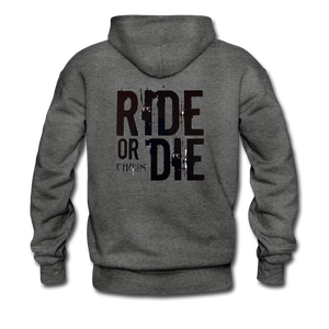RIDE OR DIE, HOODIE WITH BLACK LETTERING - charcoal gray