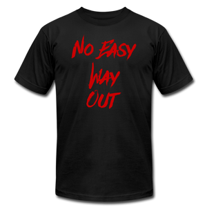 NO EASY WAY OUT- T-Shirt with RED LETTERING - black