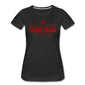 SHE CAME TO CAUSE CHAOS - PREMIUM WOMEN'S S/S TEE - BLACK - black