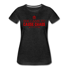 SHE CAME TO CAUSE CHAOS - PREMIUM WOMEN'S S/S TEE - BLACK - charcoal gray