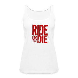Ride Or Die Red Logo Women’s Premium Tank Top - white