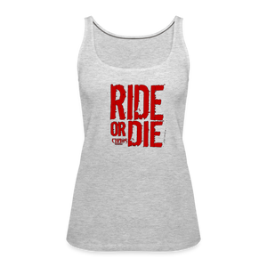 Ride Or Die Red Logo Women’s Premium Tank Top - heather gray