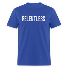 RELENTLESS T-SHIRT with WHITE LETTERING - royal blue