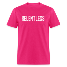 RELENTLESS T-SHIRT with WHITE LETTERING - fuchsia