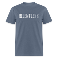 RELENTLESS T-SHIRT with WHITE LETTERING - denim