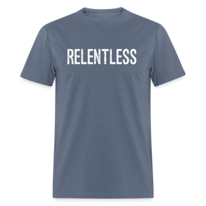 RELENTLESS T-SHIRT with WHITE LETTERING - denim